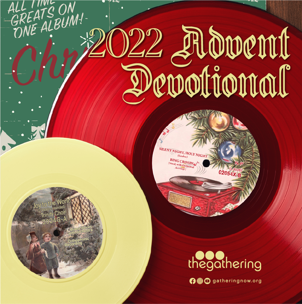 Advent Devotional Day 2 The Gathering