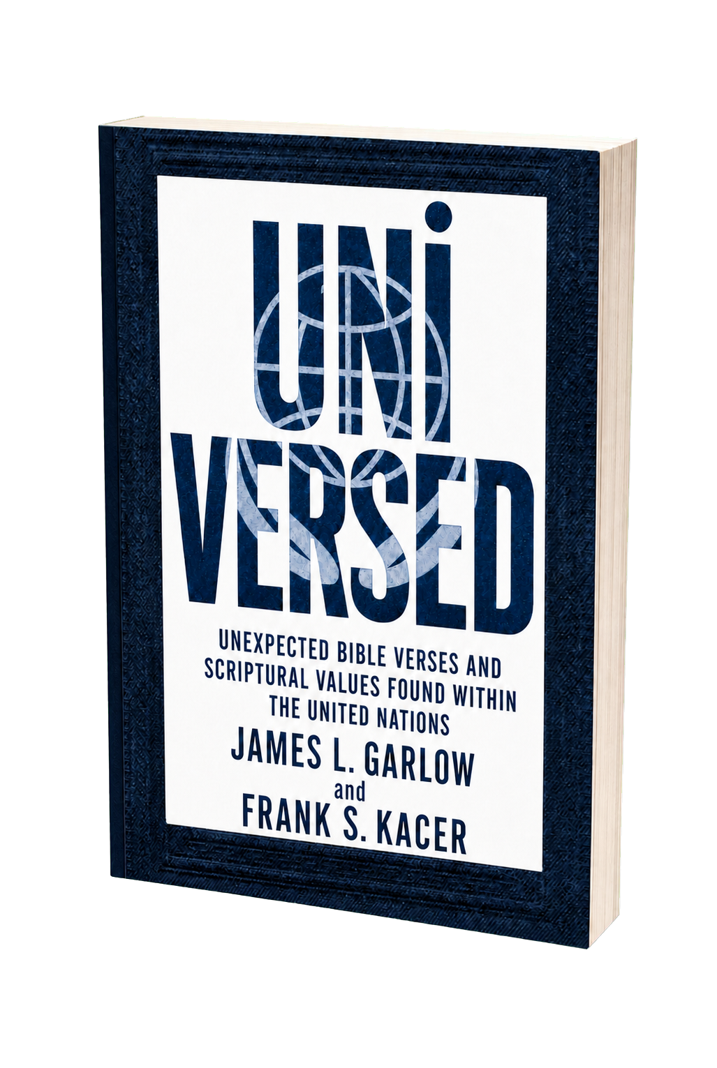 UNiVERSED book by James L. Garlow and Frank S. Kacer