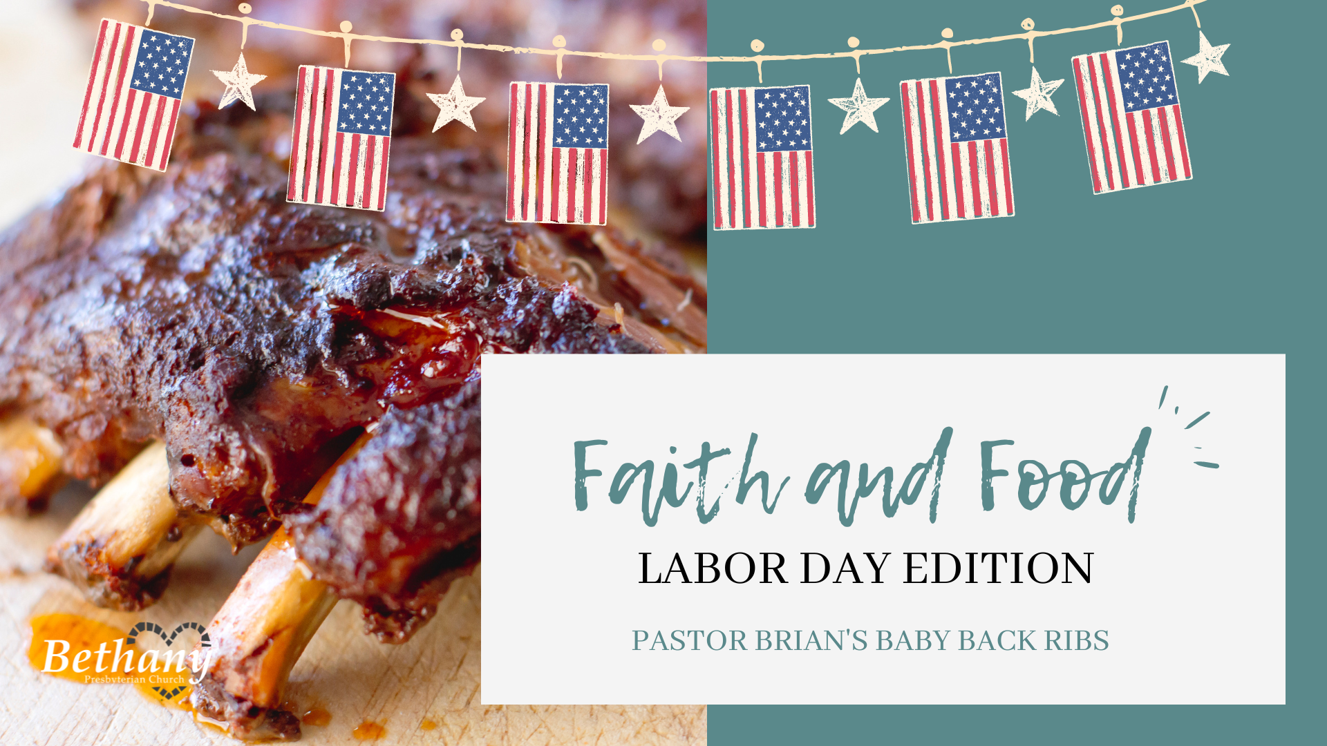 Faith and Food Labor Day Edition Bethany Presbyterian Church