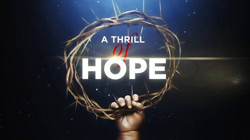 A Thrill of Hope