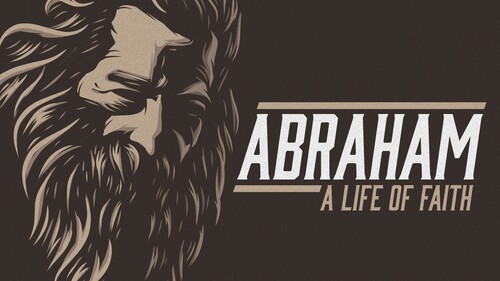 The Life of Abraham