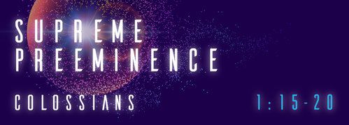 Colossians 1:15-20