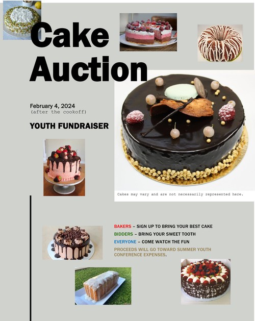 Cake Auction on February 4th, 2024 (after the cookoff). Youth Fundraiser. Bakers - Signpu to bring your best cake. Bidders - Bring your sweet tooth. Everyone - Come watch the fun!