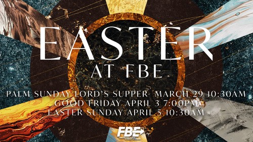 EASTER AT FBE