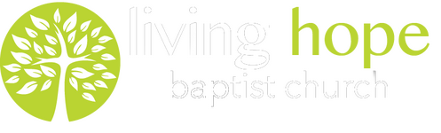Living Hope Baptist Church - Our Mission is the Great Commission