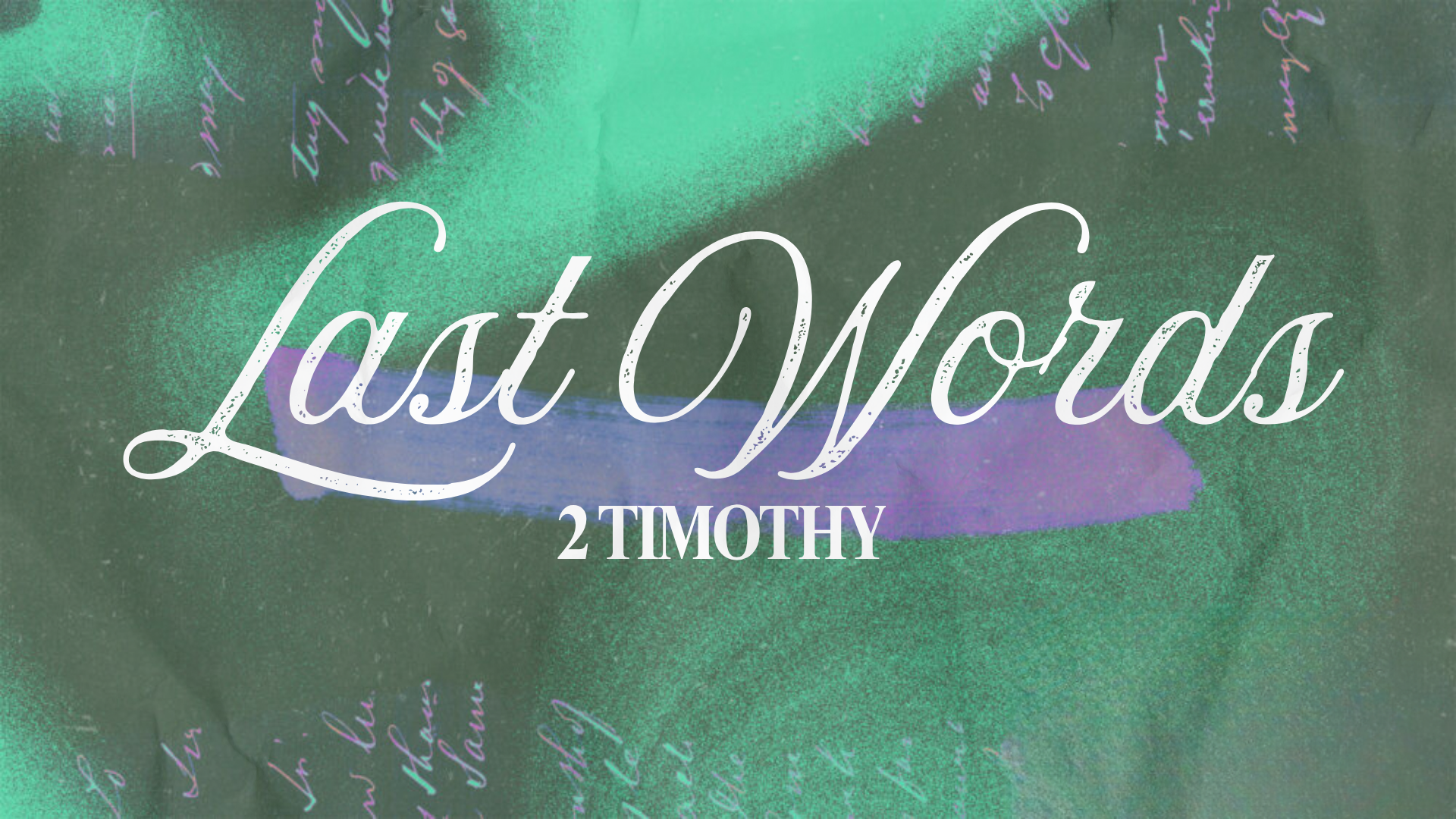 Tim You Last Words: 2 Timothy 1 | Zeal City Church