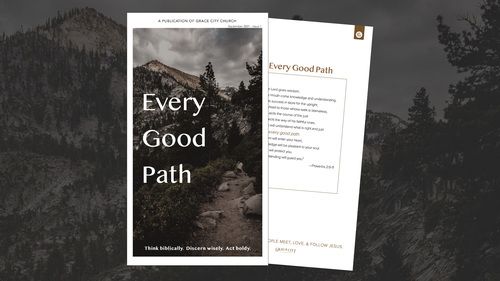 Every Good Path, Grace City Church, Resources