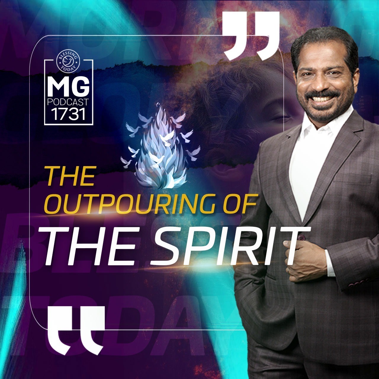 The Outpouring of the Spirit | Blessing Today