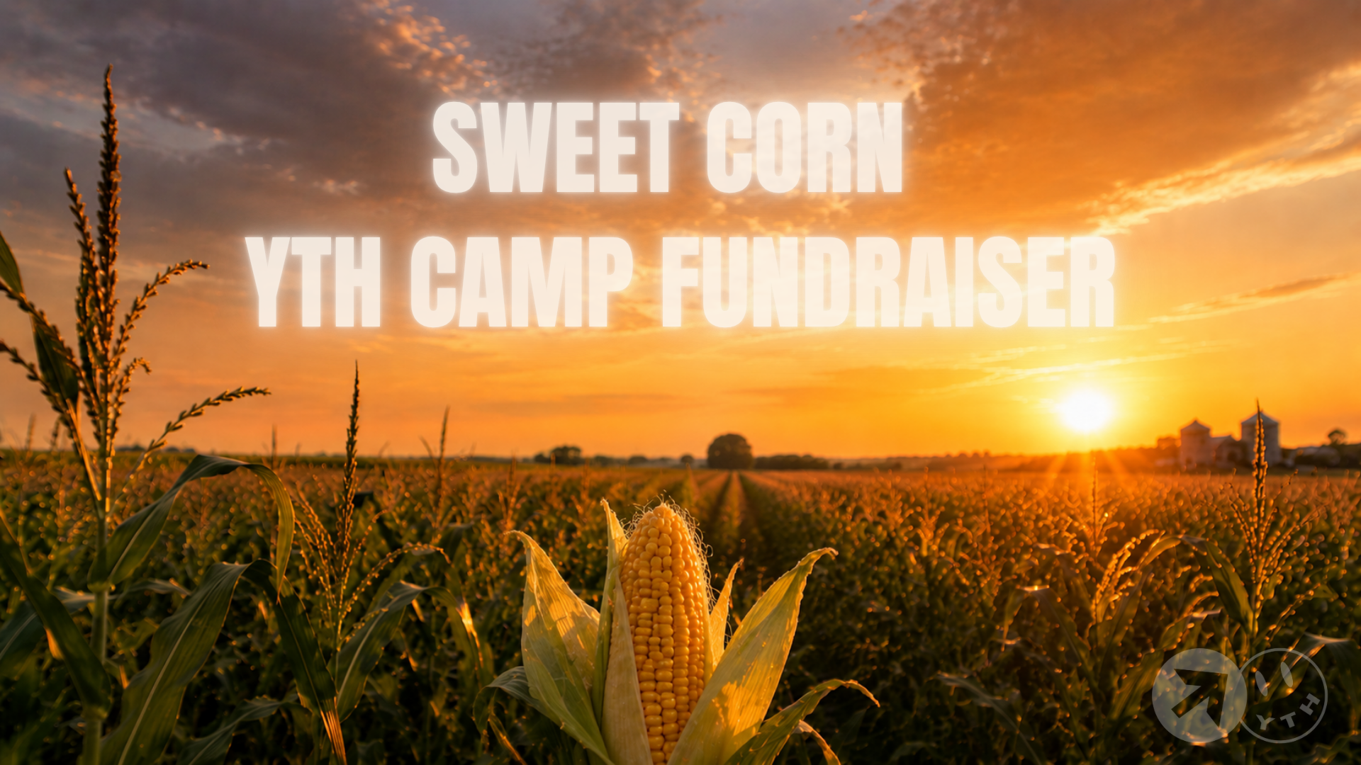 Sweet Corn YTH Camp Fundraiser