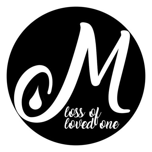 Milestone - Loss of a Loved One