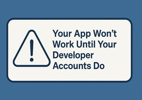 Your App Won't Work Until Your Developer Accounts Do, custom Subsplash blog by ReedVerde