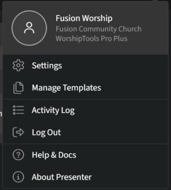 Gear menu: Settings, Manage Templates, Activity Log, Log Out, Help and Docs, About