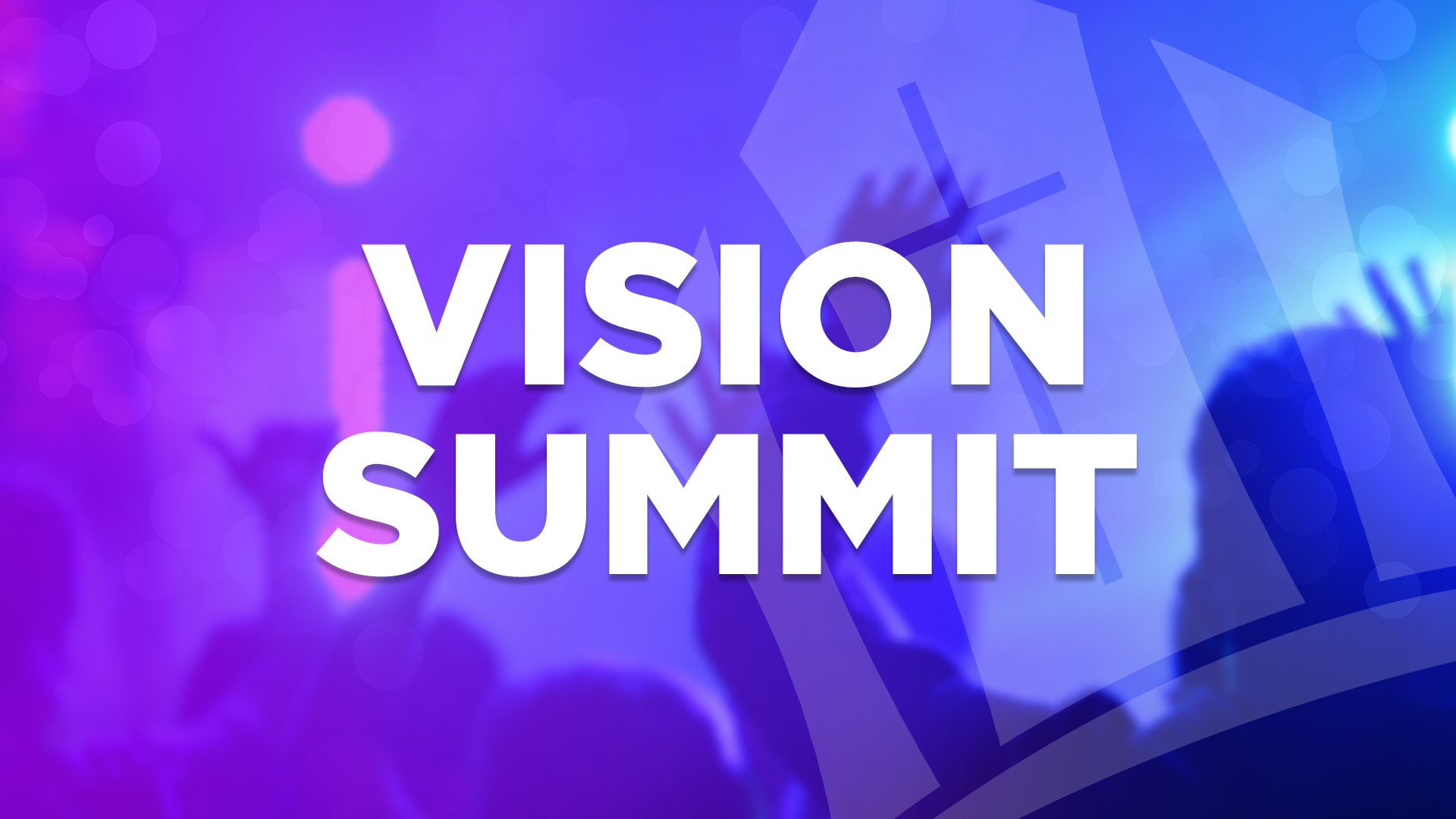 Vision Summit