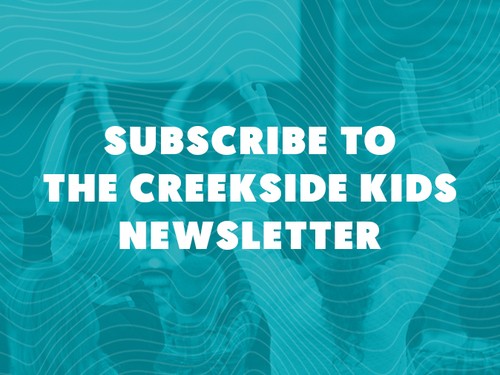 Keep up with the latest Creekside Kids News!