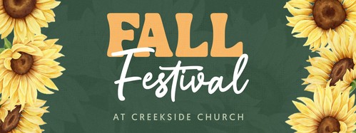 Green banner with sunflower border announcing the Fall Festival at Creekside church.