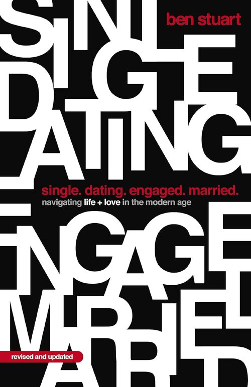 Book: Single. Dating. Engaged. Married. Navigating Life + Love in the Modern Age