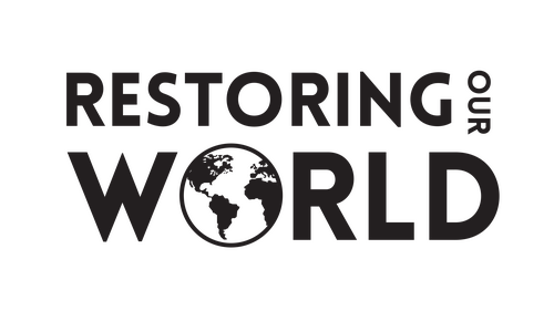 Restoring our world