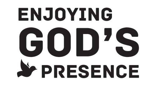 Enjoying God's Presence
