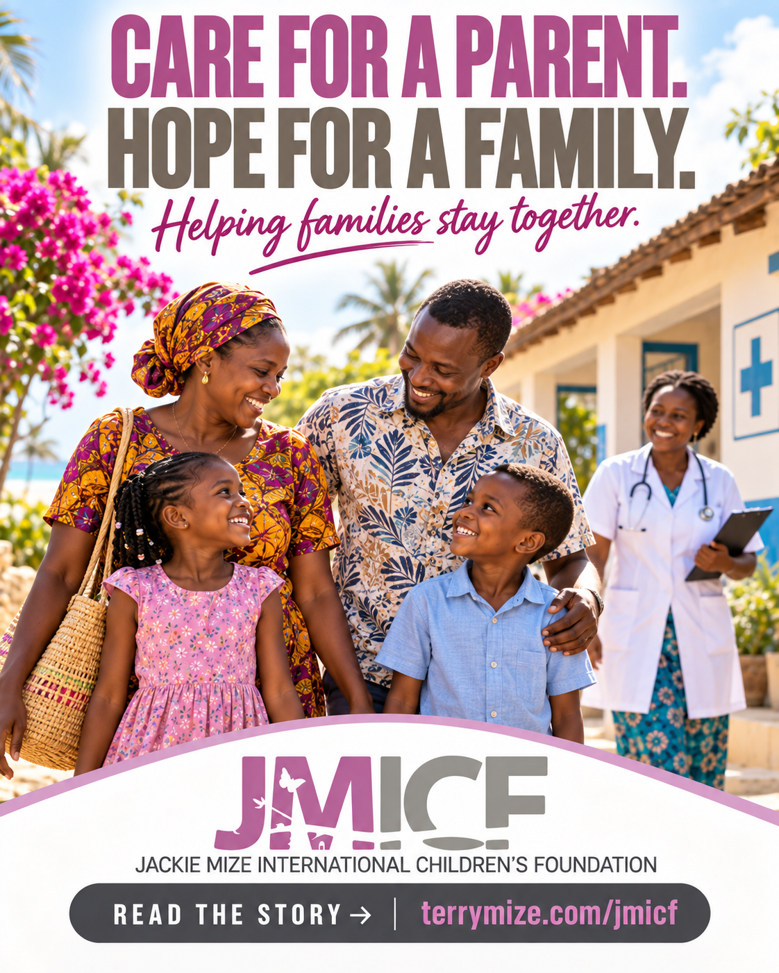 Care for a parent. Hope for a family.
