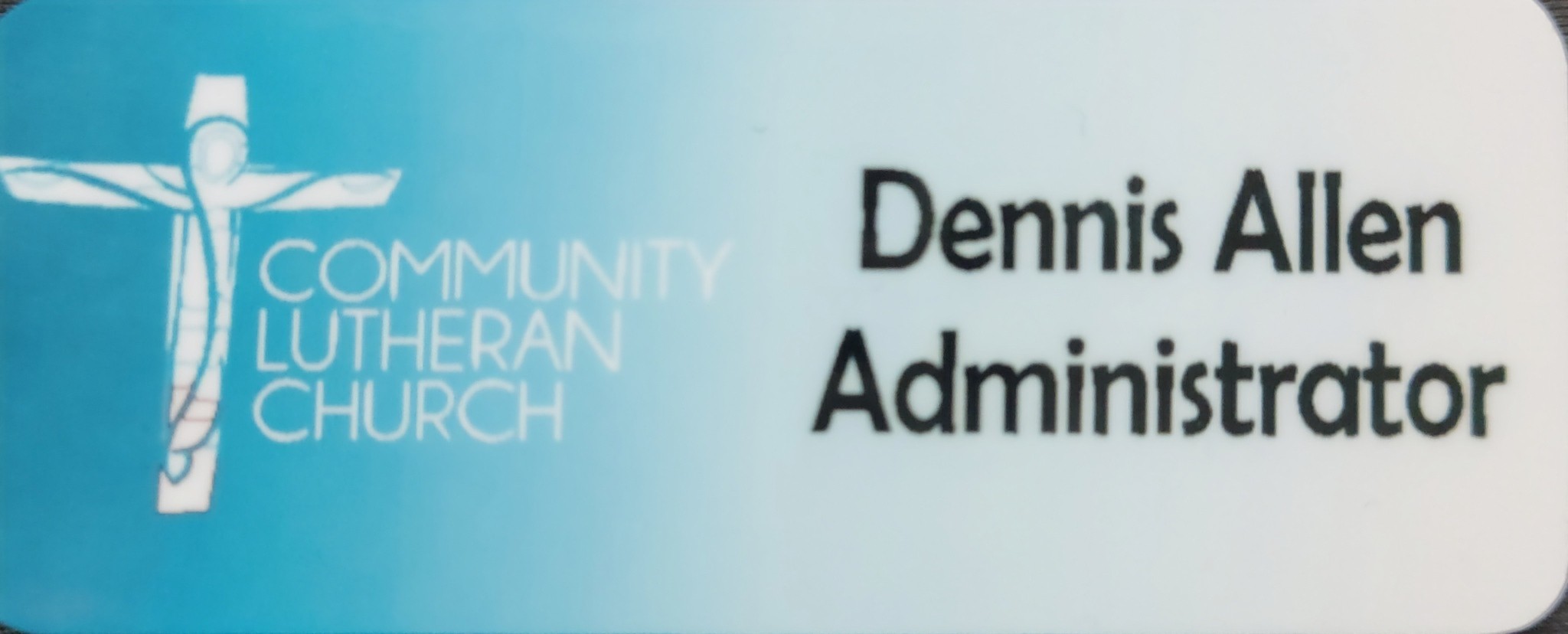 Sample name tag - Dennis Allen, Administrator