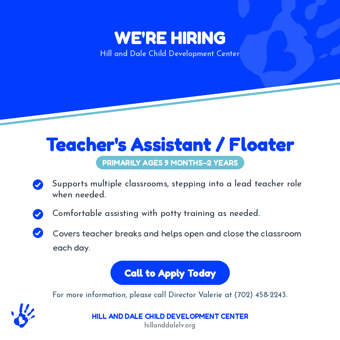 Now Hiring: Teacher's Assistant / Floater at Hill and Dale Child Development Center