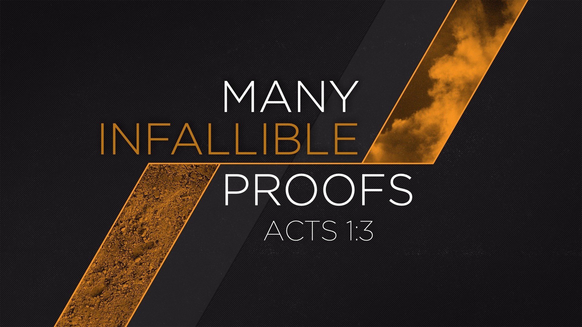 Many Infallible Proofs | Bridge of Life Church
