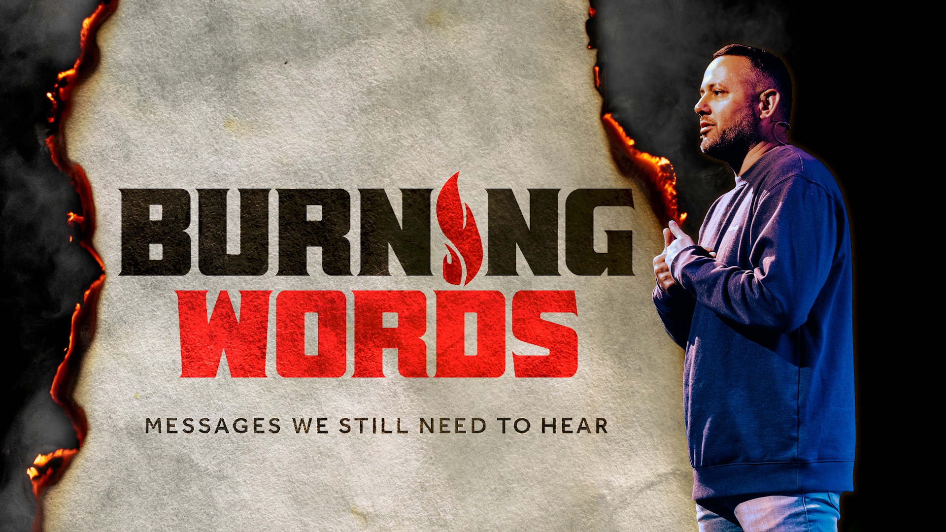 Burning Words sermon series
