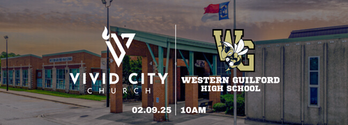 Vivid City Church building entrance with Western Guilford High School signage in Greensboro NC