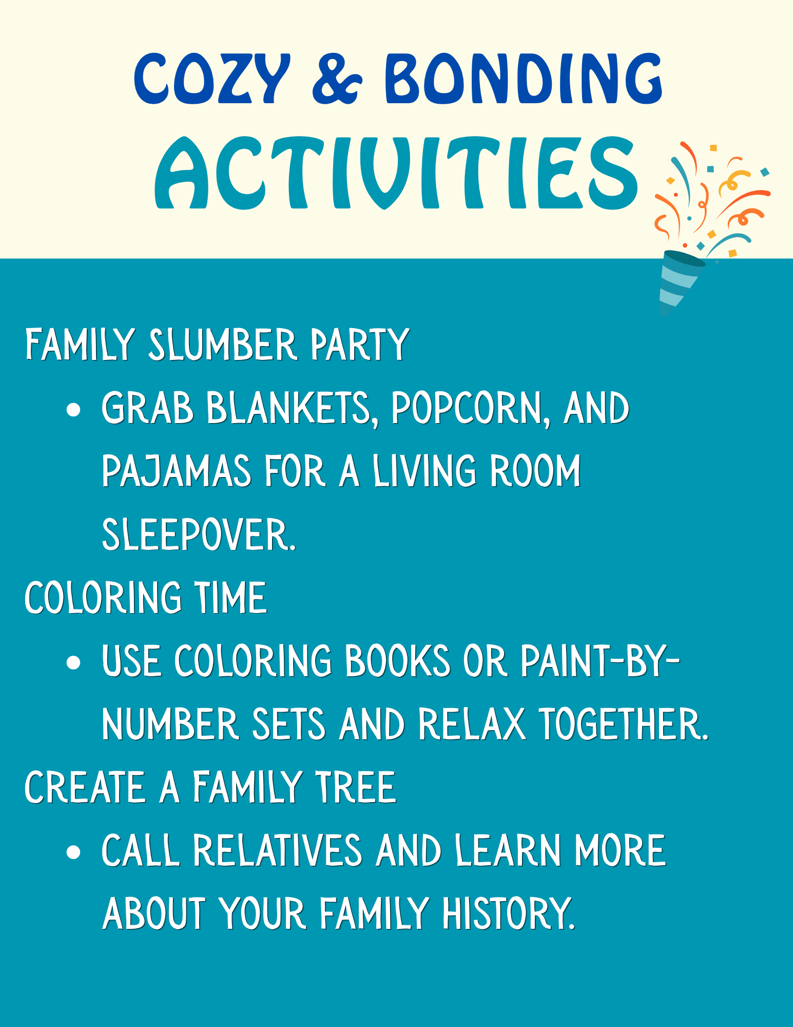 Cozy and Bonding Activities