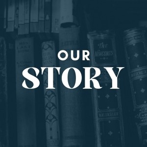 Our Story