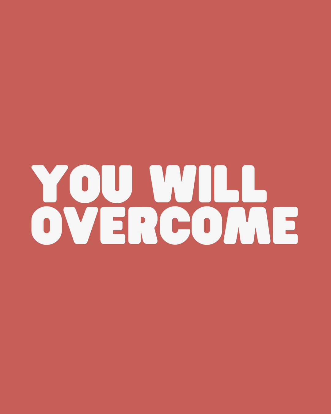 You Will Overcome | The Crossing