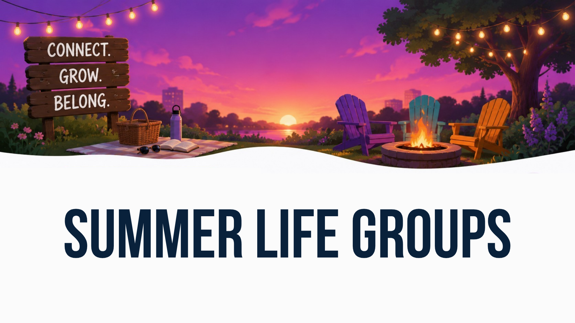 Summer Life Groups