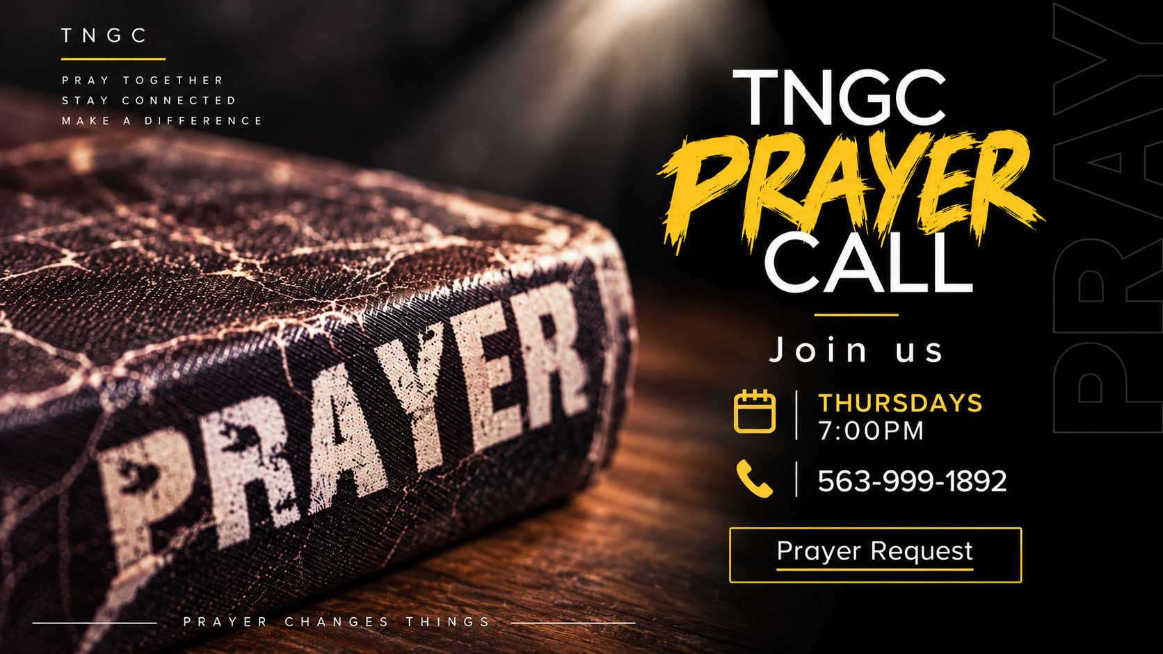 TNGC Prayer Call, Thursdays 7:00 PM