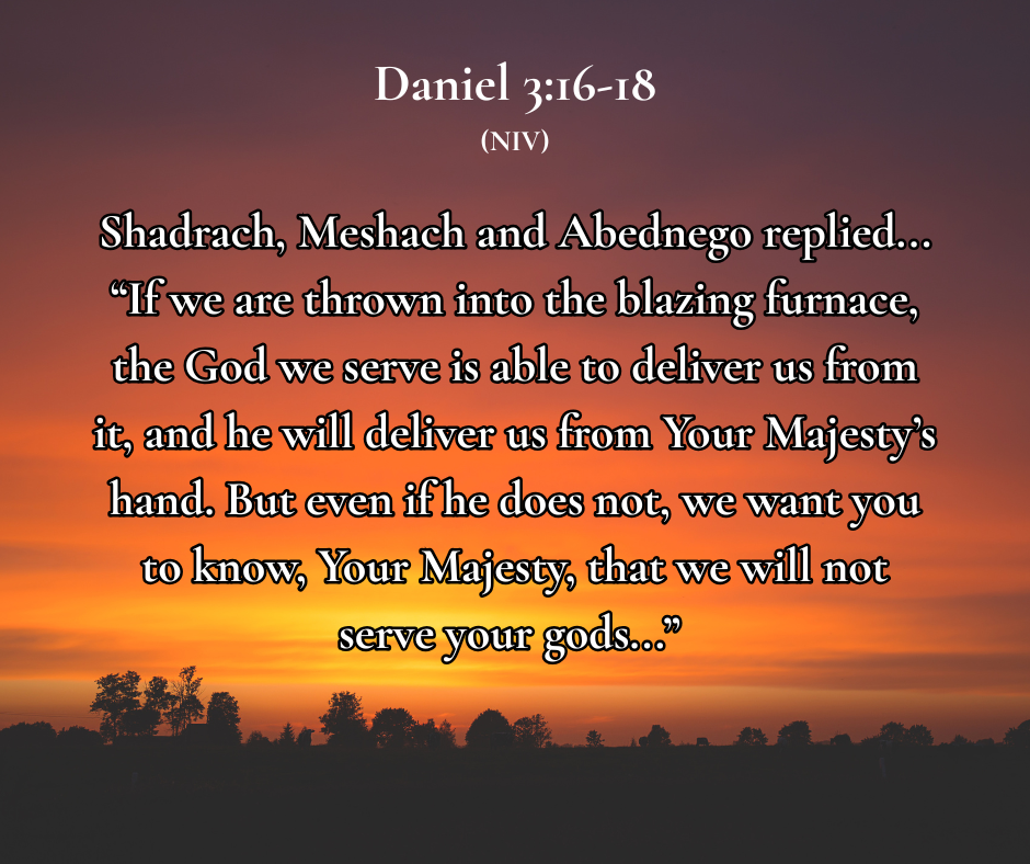 Daniel 3:16-18 | Crestview Wesleyan Church