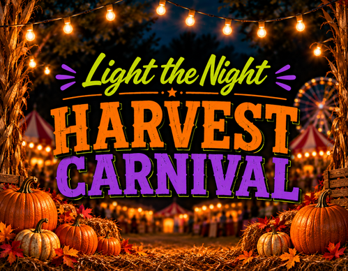 Light the Night Harvest Carnival graphic featuring glowing string lights, pumpkins, hay bales, and carnival tents. Event date: October 31st.