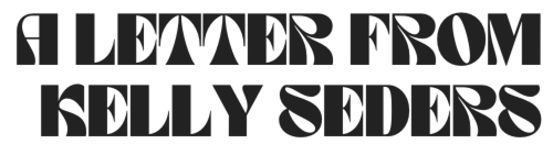 A Letter from Kelly Seders about Wonder: