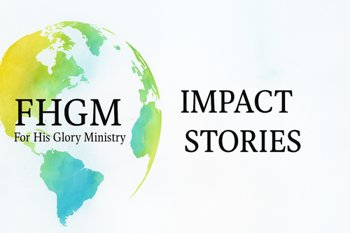 FHGM For His Glory Ministry global logo highlighting impact stories, online ministry outreach, and ministry impact.