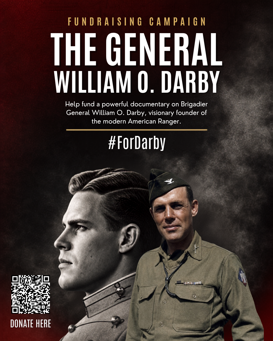 General William O. Darby Documentary campaign artwork