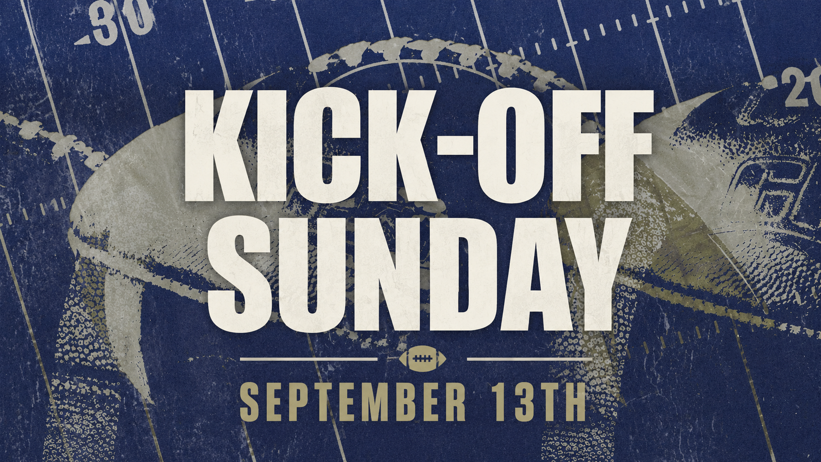 Kick-Off Sunday - September 13
