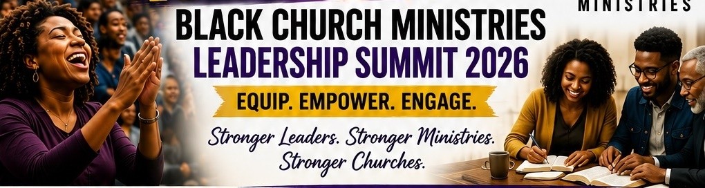 Black Church Ministries Leadership Summit 2026