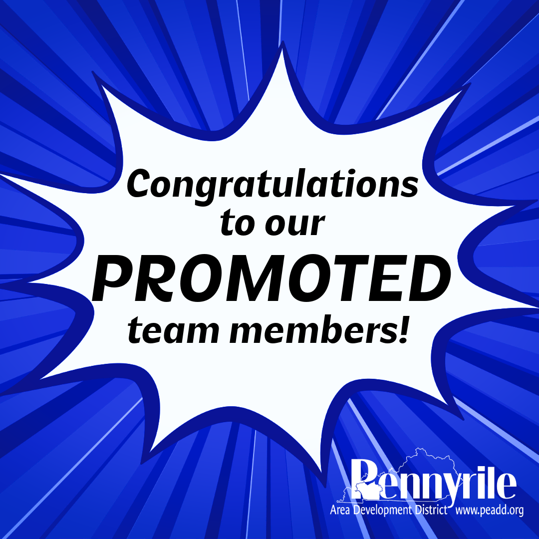 Congratulations to Our Recently Promoted Team Members | Pennyrile Area ...