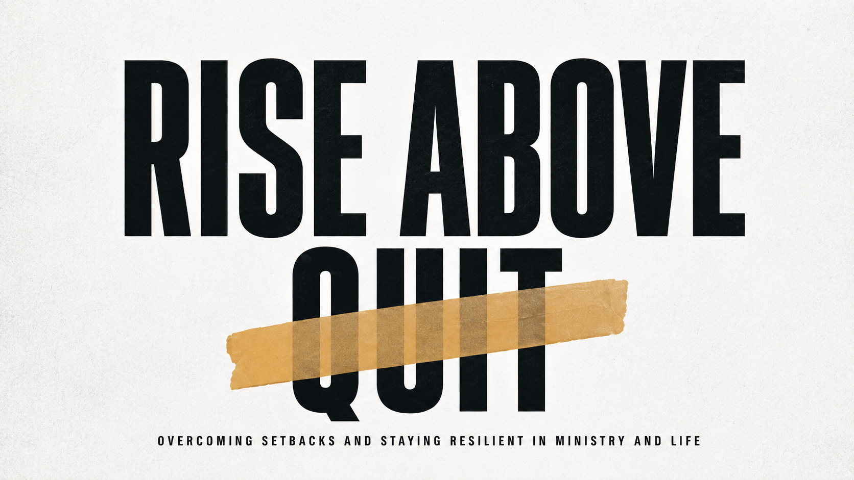 Rise Above Quit